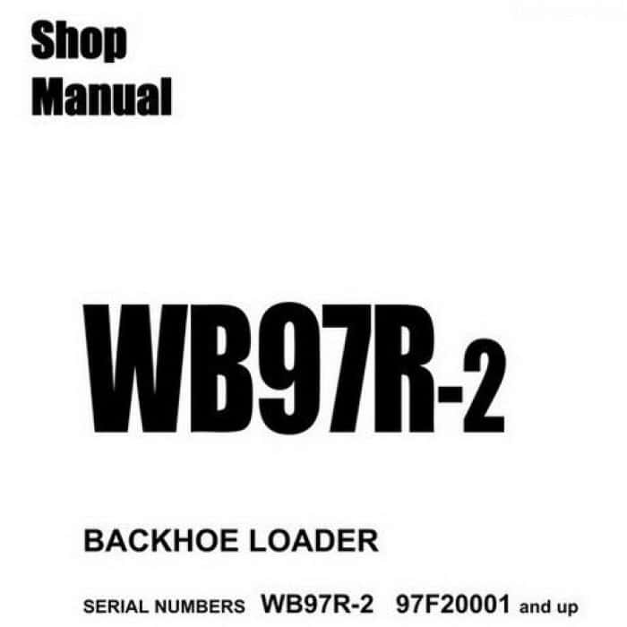 Komatsu WB97R-2 Backhoe Service Repair Manual