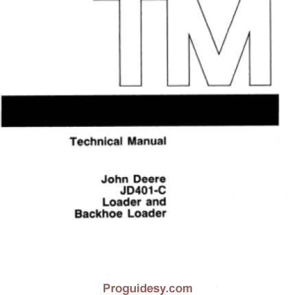 John Deere 401C Backhoe Loader Service Manual