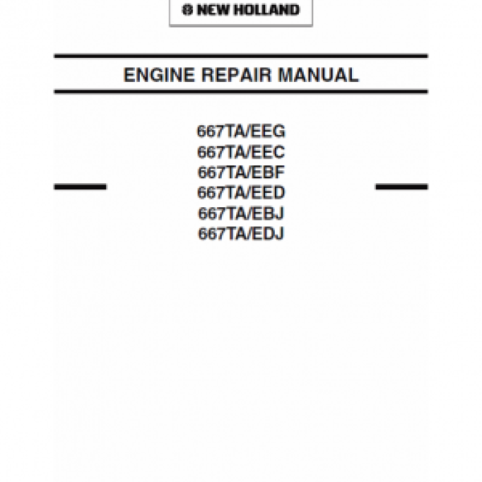 New Holland 667TA EEG, 667TA EDJ Engine Manual