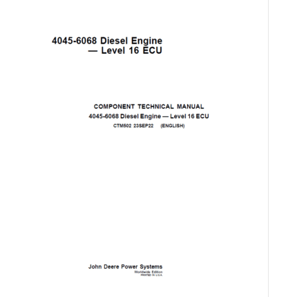 John Deere 4045, 6068 – Level 16 ECU Engine Repair Service Manual