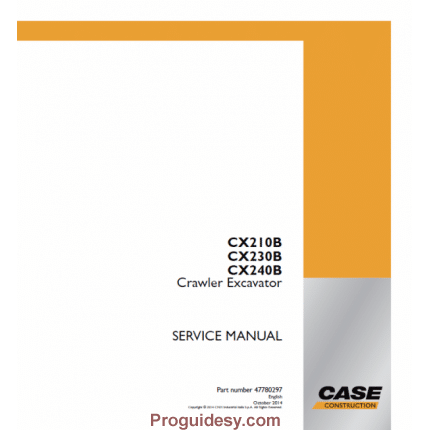 CASE CX210B CX230B CX240B Excavator Service Repair Manual